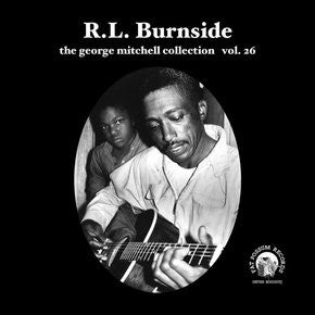 R.L. Burnside - George Mitchell Collection Vol. 26 7