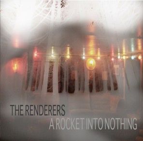 Renderers - A Rocket Into Nothing CD