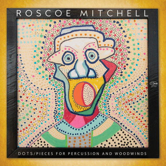 Roscoe Mitchell - Dots-Pieces For Percussion And Woodwinds LP