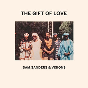 Sam Sanders & Visions - The Gift Of Love LP