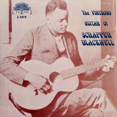 Scrapper Blackwell - The Virtuoso Guitar Of... LP