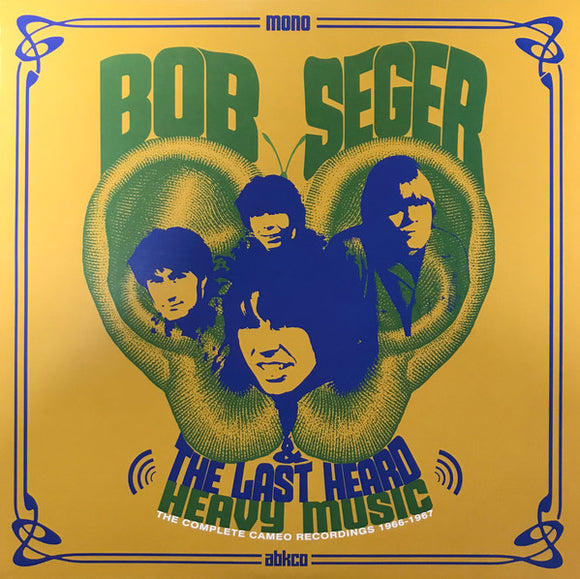 Bob Seger & The Last Heard - Heavy Music: The Complete Cameo Recordings 1966-1967 LP