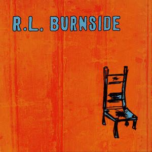 R.L. Burnside - Wish I Was In Heaven Sitting Down LP