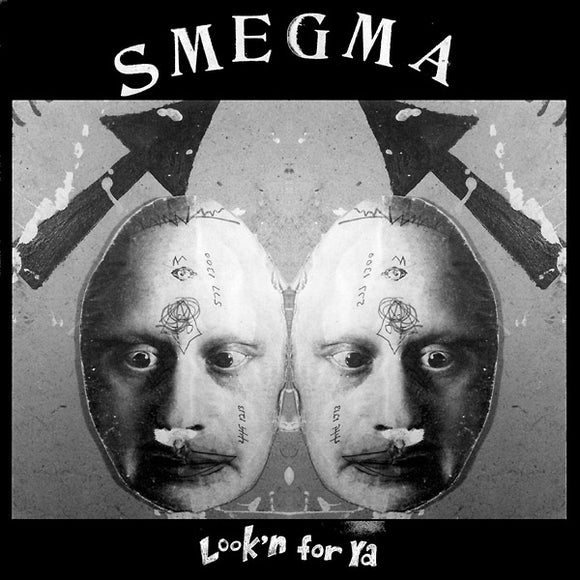 Smegma - Look'n For Ya LP