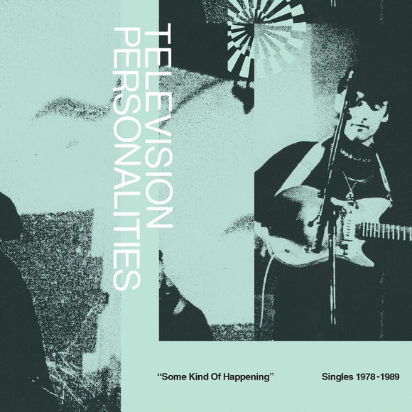 Television Personalities - Some Kind Of Happening: Singles 1978-1989 2xLP+7