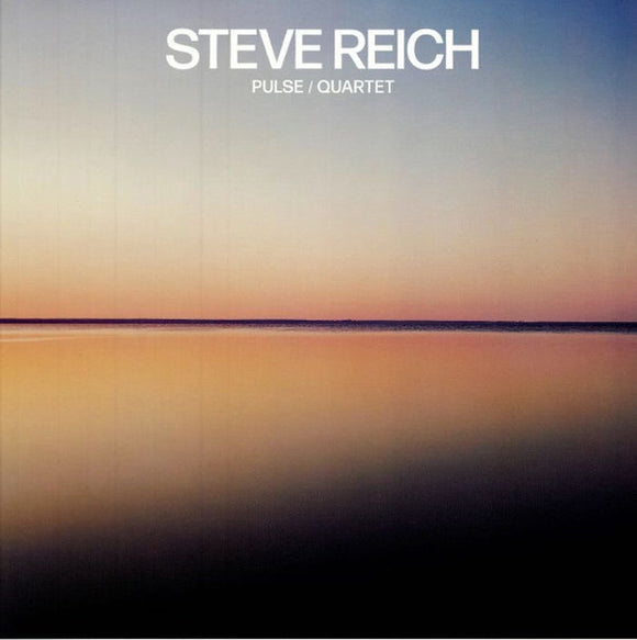 Steve Reich - Pulse / Quartet LP