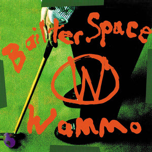 Bailter Space - Wammo LP (Orange Vinyl)