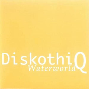 Diskothi-Q - Waterworld CD