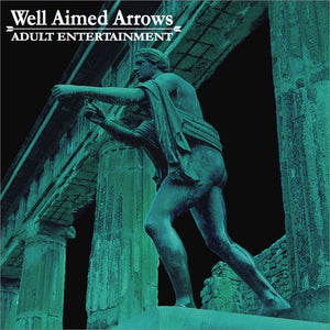 Well Aimed Arrows - Adult Entertainment LP