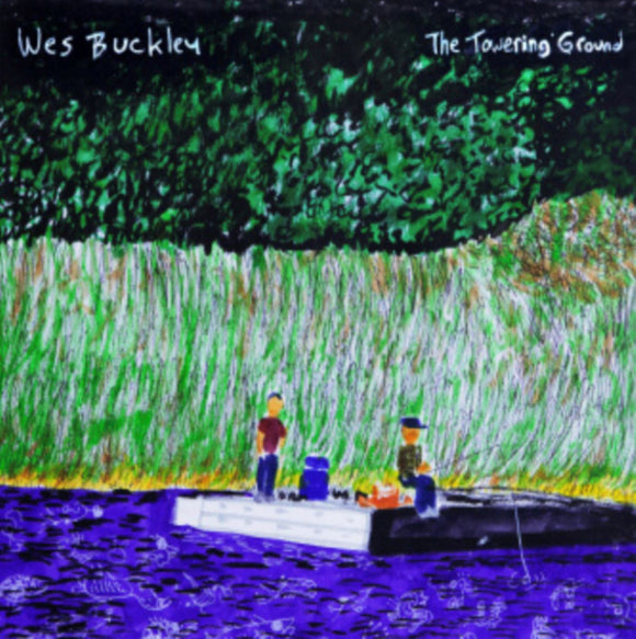 Wes Buckley - The Towering Ground LP