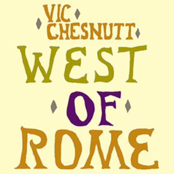 Vic Chesnutt - West Of Rome 2xLP