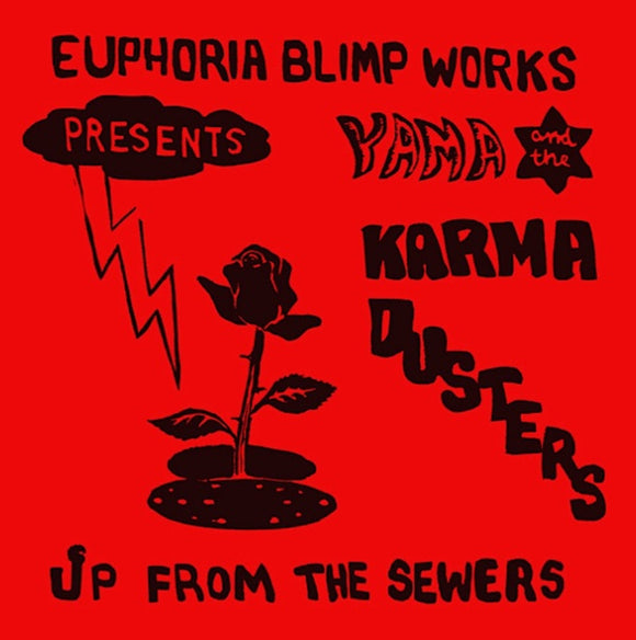 Yama & The Karma Dusters - Up From The Sewers LP
